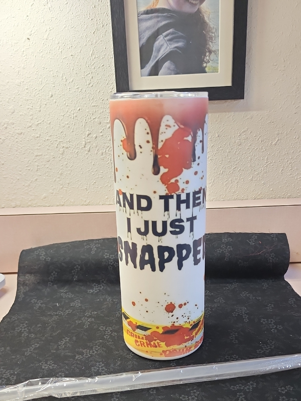 White and Red 'And Then I Just Snapped' Decorative Tumbler